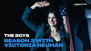 The Boys | Season 3 Recap with Victoria Neuman | Amazon Prime