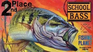 🎣Fishing Planet🥈2nd🔥SCHOOL BASS Competition 🇺🇸 Mudwather River/Trophy Largemouth Bass