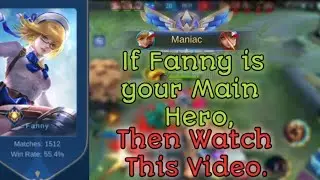 If Fanny is your Main Hero, Then watch this Video.