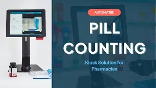 Advanced Pill Counting Kiosk for Pharmacies