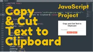 HTML CSS JavaScript Project Copy and Cut Text to Clipboard | JavaScript Tutorial | Project Code