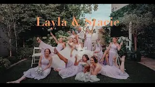 Layla & Stacie wedding video 4k