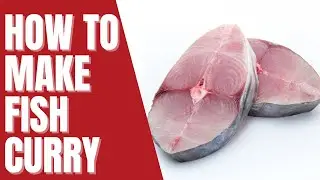 How To Make Fish Curry in South Indian Style 