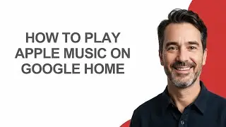 How To Play Apple Music On Google Home - KevinHowTo