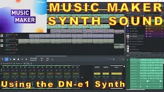 Magix Music Maker - Synth Sound 2 Using the DN-e1 Synth
