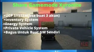 Roleplay Gta Samp || SHARE GAMEMODE XYRONITE || NO PASSWORD