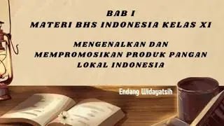 MENGENALKAN DAN MEMPROMOSIKAN PRODUK PANGAN LOKAL INDONESIA PART 1