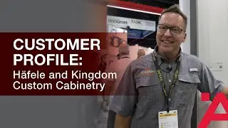 Customer Profile: Häfele and Kingdom Custom Cabinetry