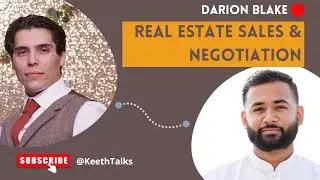 Real Estate Sales & Negotiation with Darion Blake