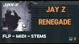 Jay Z Ft Eminem - Renegade (FL Studio Remake) FLP + MIDI + STEMS
