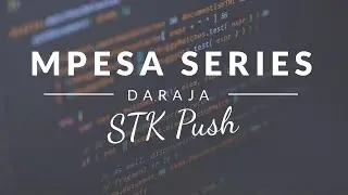 Mpesa Daraja API Episode 9 (JAVA) - Mpesa Express STK Push