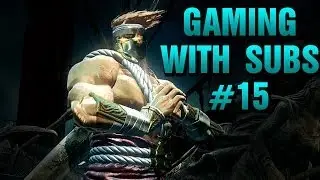 Gaming with Subs #15