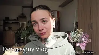 Depresja? + dlaczego mnie nie było. Bardzo szczery vlog