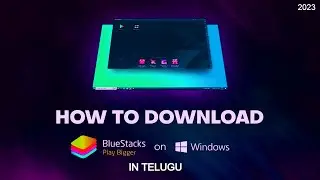 How to download and install Bluestacks 5 on Windows PC  Latest version in Telugu (2023)