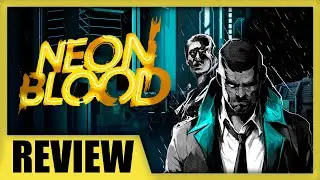 Neon blood Review- Spoiler Free