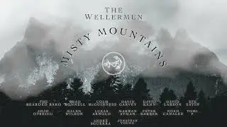 The Wellermen - Misty Mountains ft. 
