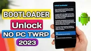 How To Unlock Bootloader On Any Android | Unlock Bootloader Without PC & TWRP | Unlock Bootloader |