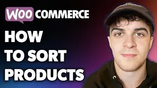 How to Sort Woocommerce Products (Full 2024 Guide)