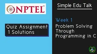 Problem solving through programming in C week 1 Quiz assignment with proof | Nptel | Swayam