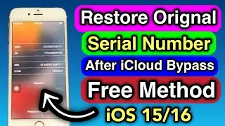 Restore Original SN After iCloud Bypass 2023 | Find Original Serial Number iCloud Bypass iPhone |