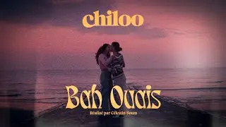Chiloo - Bah ouais (Clip Officiel)