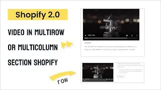 Adding A Video In The Multicolumn or Multirow Section in Dawn Theme
