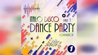 Italo Disco Dance Party Collection Part 1