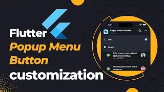 Flutter PopupMenuButton customization, extending popup menu entry, working with shape, constraints