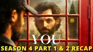 You Season 4 Series Recap + Ending Explained