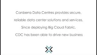 Why Big Switch: Canberra Data Centres