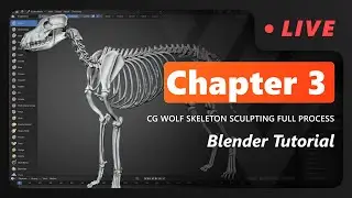 Blender Tutorial: Wolf Skeleton Sculpting Full Process - Chapter 3