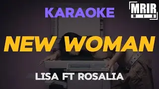 LISA - NEW WOMAN feat. Rosalía KARAOKE Instrumental With Lyrics