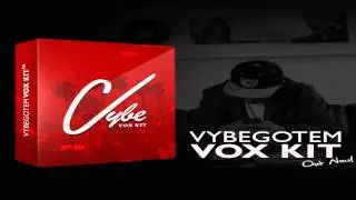 Vybe Beatz VybeGotem Vox Kit FREE DOWNLOAD