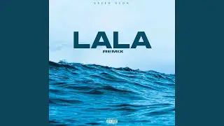 LALA (Remix)