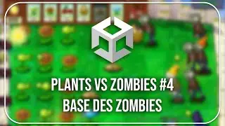 Zombies | TUTO PVZ Like UNITY #4