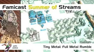 Tiny Metal: Full Metal Rumble | Summer of Streams