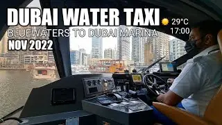 Dubai Water Taxi BM3 | Bluewaters to Dubai Marina Mall | United Arab Emirates 🇦🇪