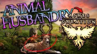 ARK Breeders Rejoice: Ashes of Creation Animal Husbandry