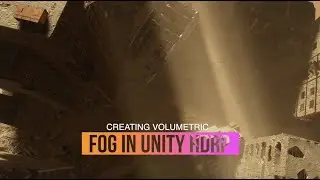Creating Atmospheric Fog For Unity Virtual Production (HDRP)
