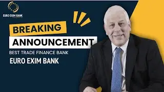 A brief introduction to Euro Exim Bank | Best Trade Finance Bank 
