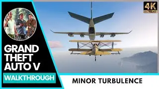 GTA V Walkthrough: Minor Turbulence