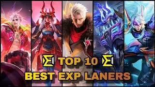 Top 10 STRONGEST EXP Laners Mobile Legends | Dominate Your Lane | S39