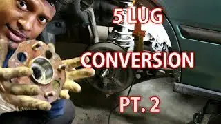 5 Lug Conversion (Part 2) | CB7 Project: Episode 9
