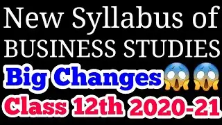 Syllabus of Business Studies CBSE Class 12th 2020-21 | Class of Commerce | Gourav Sardar