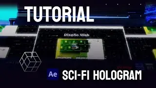🪄Sci-fi Hologram en After Effects Tutorial