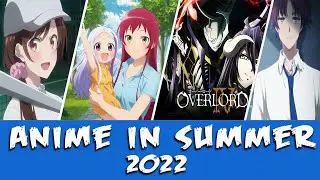 ANIME you should try of Summer 2022