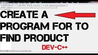 How to create a program that reads 2 numbers and finds the product &App[Dev c++] (2018)