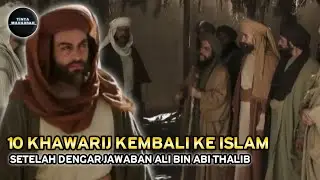 Kisah ! Kecerdasan Sayyidina Ali Kembalikan 10 Khawarij ke Islam