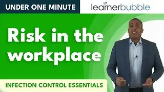 Infection Control - Risk in the workplace