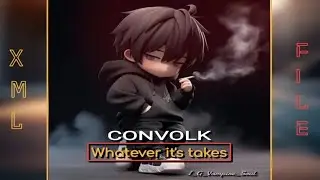 Whatever it's takes _ CONVOLK  // Free XML 🔰🔰 // @Vampire_Soul